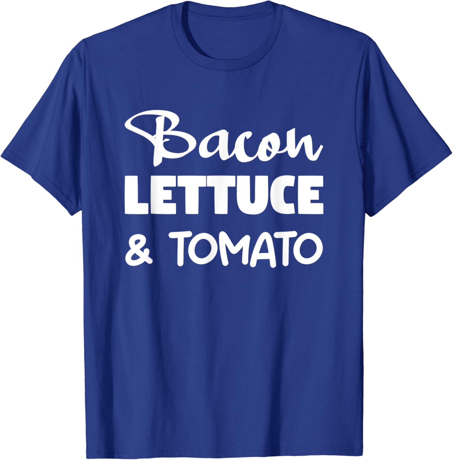 Bacon Lettuce Tomato Sandwich Sandwiches TShirt